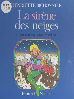 cover image of La sirène des neiges